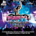 Party Hangover Riddim Mix Full Chaarge Records