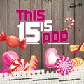 Benedetto - This Is Pop! Vol.15