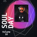 Soul Day Vol 10 DJ SOUL (SA House Mix)_02-27-2022