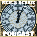 Neil & Debbie (aka NDebz) Podcast 150/266.5 ‘ Bong! ‘ - (Music version) 050920