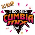 DJ RAM -  TEX-MEX CUMBIA MIX Vol. 2