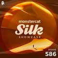 Monstercat Silk Showcase 586 (Hosted by Vintage & Morelli)