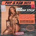POP & R&B INNA REGGAE STYLE (THE ULTIMATE COLLECTION) NOV 2021
