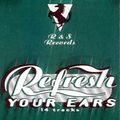 R & S Records - Refresh Your Ears (1995)