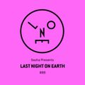 Sasha presents Last Night On Earth 008 (December 2015)