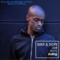 Deep House Soulful Chill Mix by JaBig - DEEP & DOPE 229