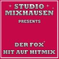 Studio Mixhausen - Der Fox Hit Auf Hitmix Vol. 01