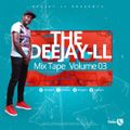 The Deejay LL MixTape Volume 3