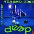 Deep Records - Yearmix 2003