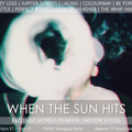 When The Sun Hits #149 on DKFM