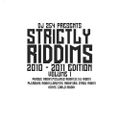 DJ 254 - STRICTLY RIDDIMS VOL 1 (2010-2011)