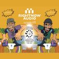 RIGHTNOW AUDIO EP.6