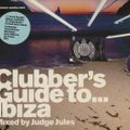 Clubber's Guide To… Ibiza Summer 99 Mix 2 (MoS, 1999) [Mixed by Judge Jules]