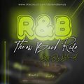 R&B ThroBack Ride - DJ BLEND