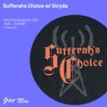 Sufferah’s Choice w/ Stryda 22ND SEP 2021