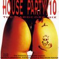 Turn Up The Bass - House Party 10 (The Hardcore Mix) 1994