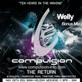 Welly Live @ Compulsion The Return @ Bowlers Manchester 2011 (Bonus Mix)