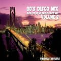 80s DISCO MIX - VOLUME 2 (Non-Stop Hi-Nrg Dance Mix) various artists