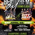 Beat Them Bad SoundClash - Kronic Supreme v City Heat@Champions Lounge Miramar Florida 22.4.2023