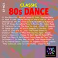 Do You Wanna Dance (80 Dance Mix EP 002)