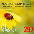 SlaveToTheRhythm Vol15 (Trip Hop and Downtempo Classics)