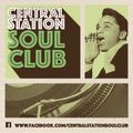 Central Station Soul Club – Straight 60s Northern Soul