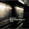 DJ EDY K - Back In Da Days Vol.19 (1999) 90s Hip Hop,Boom Bap,Edo G, Jeru The Damaja,Guru..
