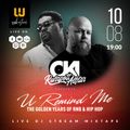 DJ OKI presents U REMIND ME Solo #13 - The Golden Years Of R&B & HIP HOP