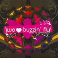 WE LOVE BUZZIN' FLY - Mixed by DJ Kanunu
