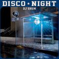 DJ Shum . DJ ШУМ - Disco Night pt.1