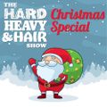 387 - Christmas Special 2022 - The Hard, Heavy & Hair Show with Pariah Burke