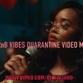 DJ LAW - RnB VIBES QUARANTINE VIDEO MIX 2020 #6