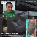 Rave Reparations Radio w/ Alima Lee & Disassoc8 - 16th July 2020