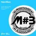 Major#Bass 15 NOV 2020