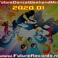 Future Records Future Dance Weekend Mix 2020.1