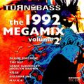 Turn Up The Bass - The 1992 Megamix Volume 2