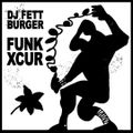 DJ Fett Burger - June 2020