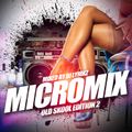 MICROMIX OLD SKOOL EDITION 2