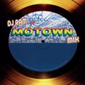 DJ RAM - MOTOWN MIX ( 60s and 70s )