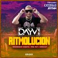 RITMOLUCION WITH J RYTHM EP. 001: DAYVI