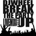 DjWheeL-Break The Party Up