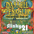 Darrell Tenaglia - Live at Slinky 21 - 060322