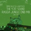 The 4'20' Sound - Ragga Jungle DnB Mix - June 2019