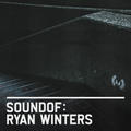 SoundOf: Ryan Winters