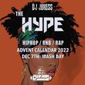 #TheHype22 - The Advent Calendar 2022: Wash Day - Dec 7th 2022 - instagram: DJ_Jukess