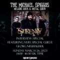 The Michael Spiggos Melodic Rock Show featuring Georg Neuhauser(Serenity,Fallen Sanctuary)03.26.2023