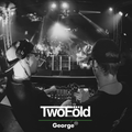 TwoFöld George FM Hot Set Mix #3
