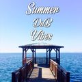 Summer DnB Vibes '17