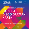 Fête de la Musique 2022 - Disco Darman [17-06-2022]