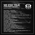 WE STAY TRUE - SUBSCRIBER MIX Vol.3
